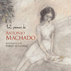 12 POEMAS DE ANTONIO MACHADO