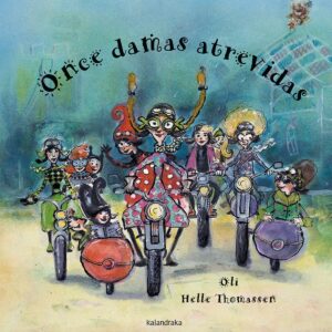 (E).ONCE DAMAS ATREVIDAS.(LIBROS PARA SOÑAR)