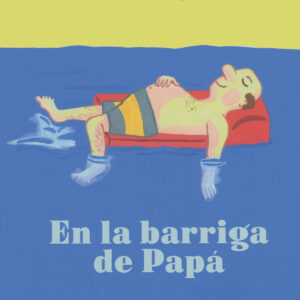 En la barriga de Papá