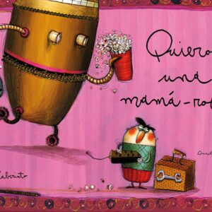 Quiero una mamá-robot