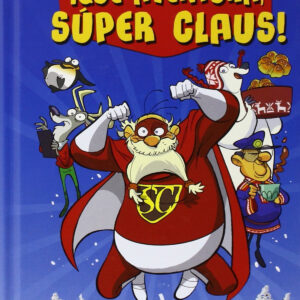 ¡Qué aventura, super Claus!