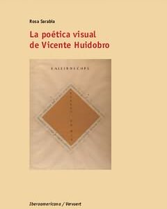 Poética visual de Vicente Huidobro