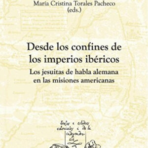 Desde los confines imperios ibericos