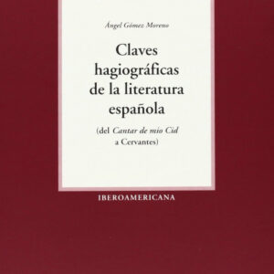 Claves hagiográficas de la literatura española