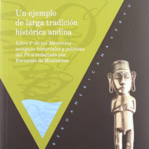 Ejemplo de larga tradición histórica andina