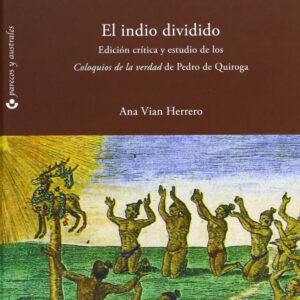 El indio dividido