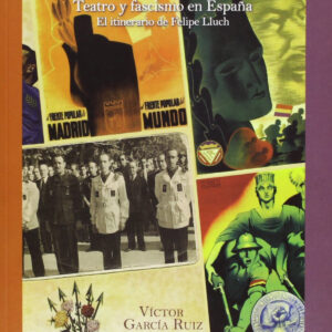 Teatro y fascismo en España