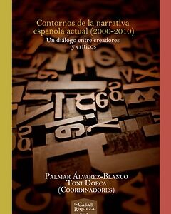 Contornos de narrativa española actual (2000-2010)