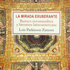 La mirada exuberante