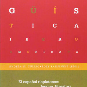 Español rioplatense:lengua literatura expresiones..