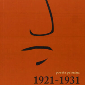 Poesia peruana 1921-1931.vanguardia+indigenismo+tradicion