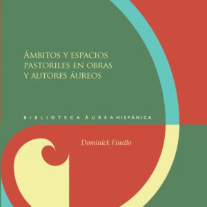 Ambitos y espacios pastoriles en obras y autores