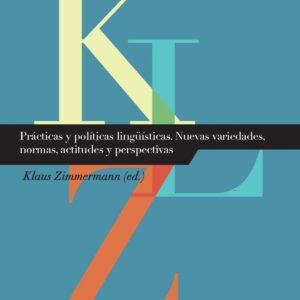 Prácticas y politicas lingüísticas