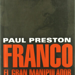 Franco. El gran manipulador