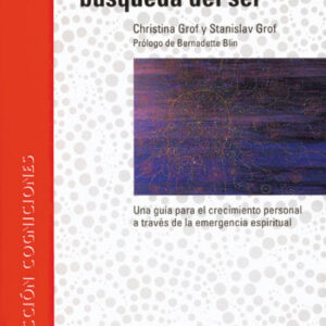 La tormentosa busqueda del ser