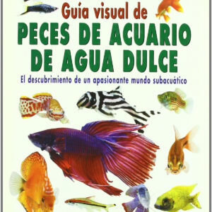 Guia visual de peces de acuario de agua dulce