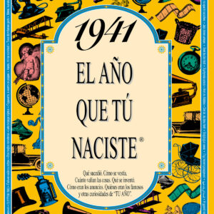 1941 El año que tu naciste