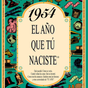 1954 El año que tu naciste