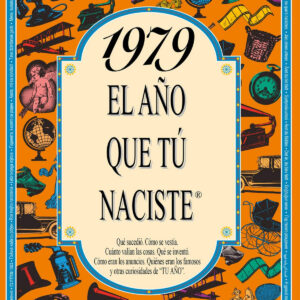 1979 El año que tu naciste