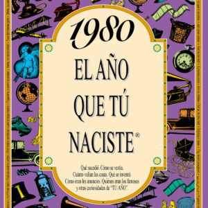 1980 El año que tu naciste