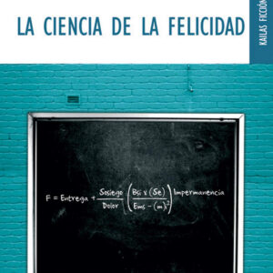 La ciencia de la felicidad