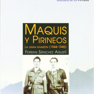 Maquis y Pirineos