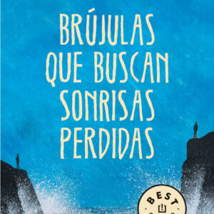 Brujulas que buscan sonrisas perdidas