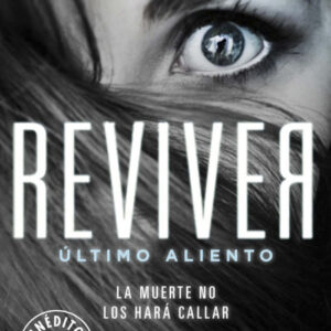 Reviver: último aliento, la muerte no los hará callar
