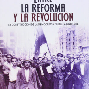 Entre la reforma y la revolución