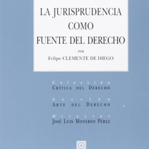 La jurisprudencia como fuente del derecho