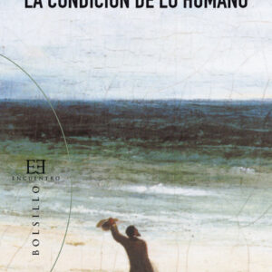 La condicion de lo humano