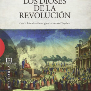 Los dioses de la revolución