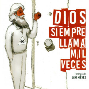 Dios siempre llama mil veces