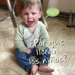 ¿Por que llorán los niños?