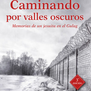 Caminando por valles oscuros