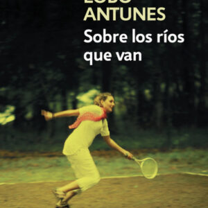 Sobre los ríos que van