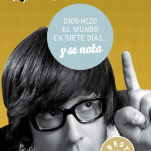 Dios hizo el mundo en siete días...y se nota