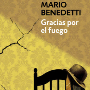 Gracias por el fuego