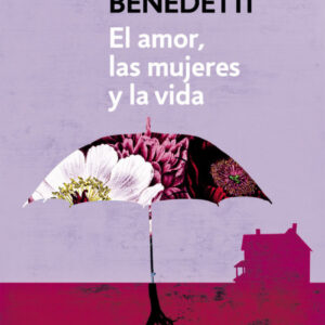 El amor, las mujeres y la vida