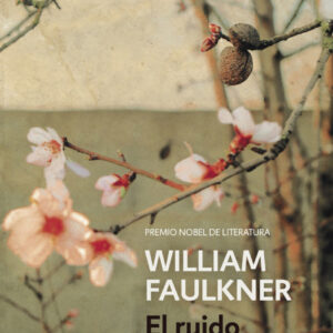 El ruido y la furia