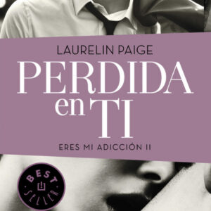 Perdida en ti:eres mi adicción