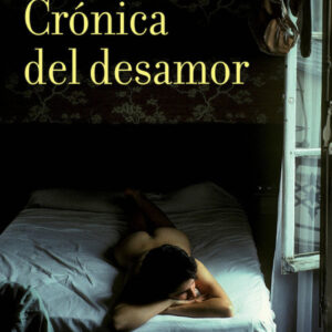 Crónica del desamor