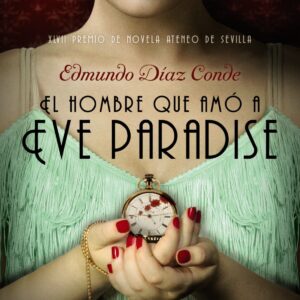El hombre que amó a Eve Paradise