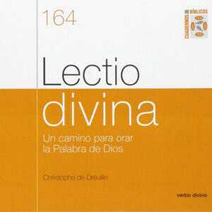 Lectio divina: camino para orar la palabra de dios