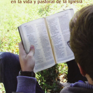 La palabra de dios en la vida pastoral de la iglesia