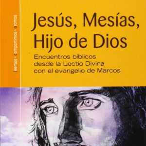 Jesús, Mesias, hijo de dios