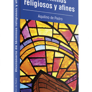 Diccionario terminos religiosos afines.(Diccionarios)
