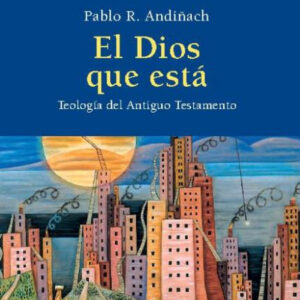 El Dios que está