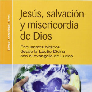 Jesús, salvación y misericordia