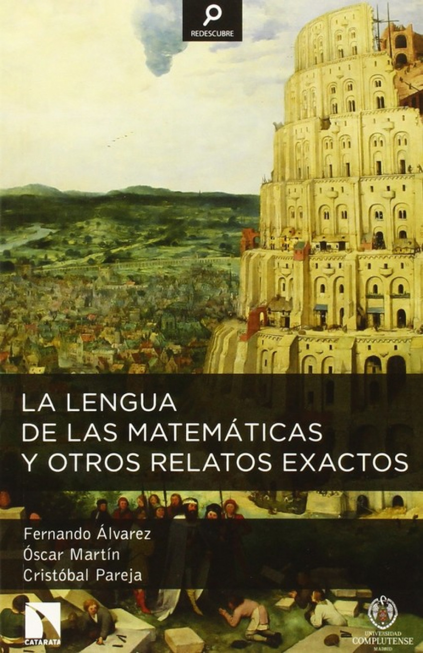 La lengua de las matemáticas y otros relatos exactos